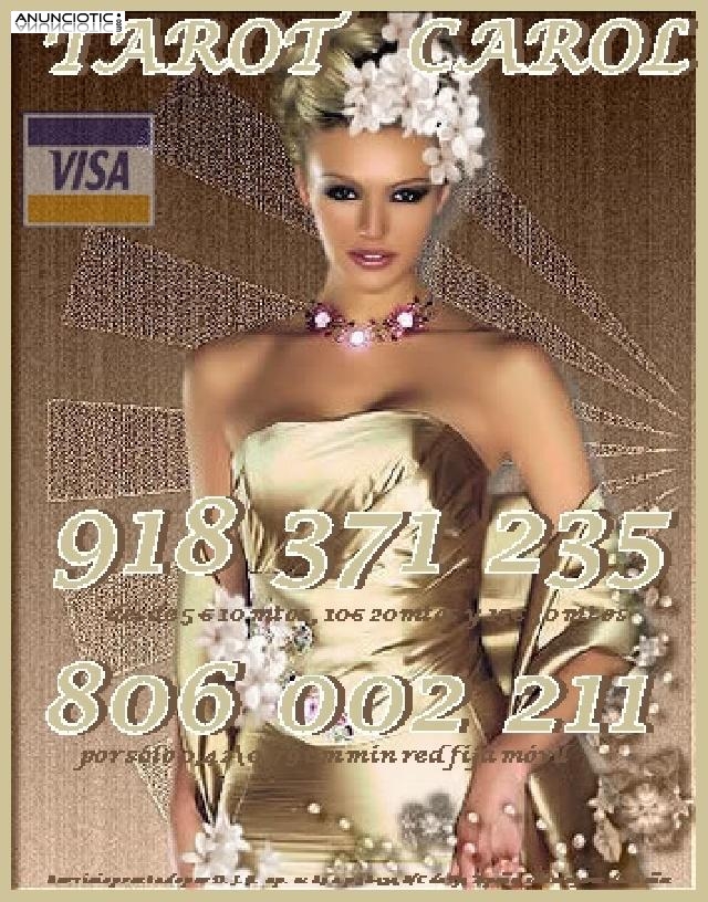 Tarot barato Carol 5� 15min 918 371 235. Tarot barato 806 002 211 por s&oacute;lo 