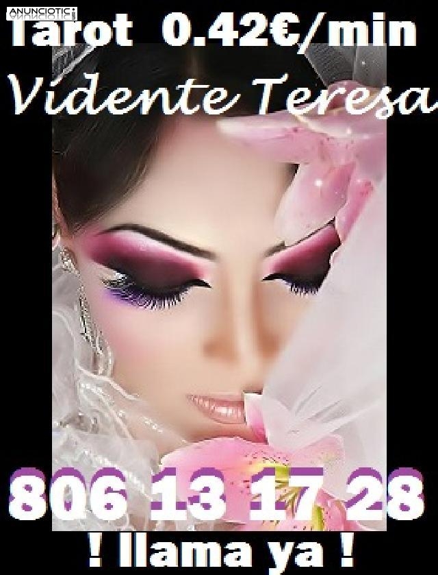    Vidente TERESA 806 13 17 28 Tarot Barato 0.42�/min