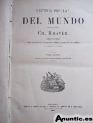 LIBROS ANTIGUOS. HISTORIA POPULAR DEL MUNDO DE CH. KRAV&Euml;R. ENCICLOPEDIA COMPLETA.A&Ntilde;O 1877.