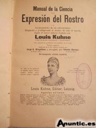 LIBRO ANTIGUO. DR. LOUIS KUHNE. CURACION POR EXPRESION DEL ROSTRO. 1895.