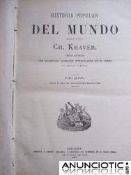 ENCICLOPEDIA HISTORIA POPULAR DEL MUNDO. CH. KRAVËR. AÑO 1877. COMPLETA 5 TOMOS.