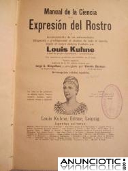 MANUAL DE LA CIENCIA DE LA EXPRESION DEL ROSTRO DE LOUIS KUHNE-1895