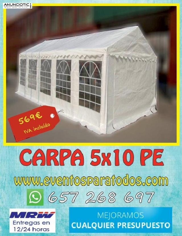 Carpa 10x5 pe a 499 euros con iva inclu&iacute;do