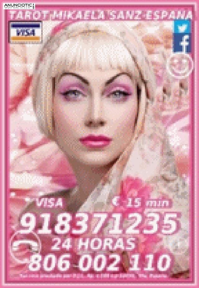 Tarot Mikaela Sanz 918 371 235 desde 5� 15 mts, 8� 20mts y 10� 30 mtos.de e