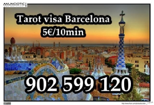 Tarot muy econ&oacute;mico visa Barcelona: 902 599 120 . 5� / 10min