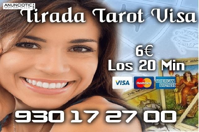 Tarot 806 Barato/Tarot Visa/6� los 20 el Min