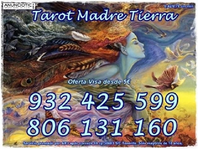 Oferta Tarot Madre Tierra Visa 10  30 min. Tarot por Visa y 806 las 24 h
